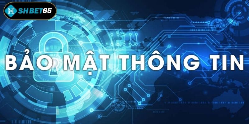 Dữ liệu người chơi được bảo mật tuyệt đối theo Chính sách bảo mật của SHBET